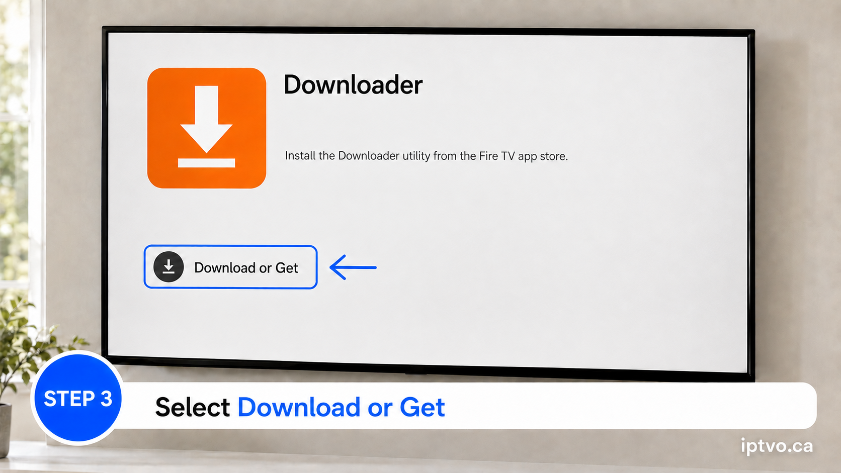 Step 3: Download the Downloader app