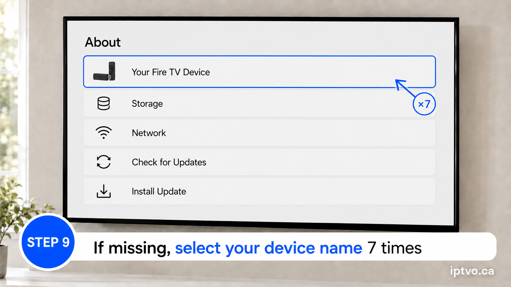 Step 9: Select the Fire TV device name seven times