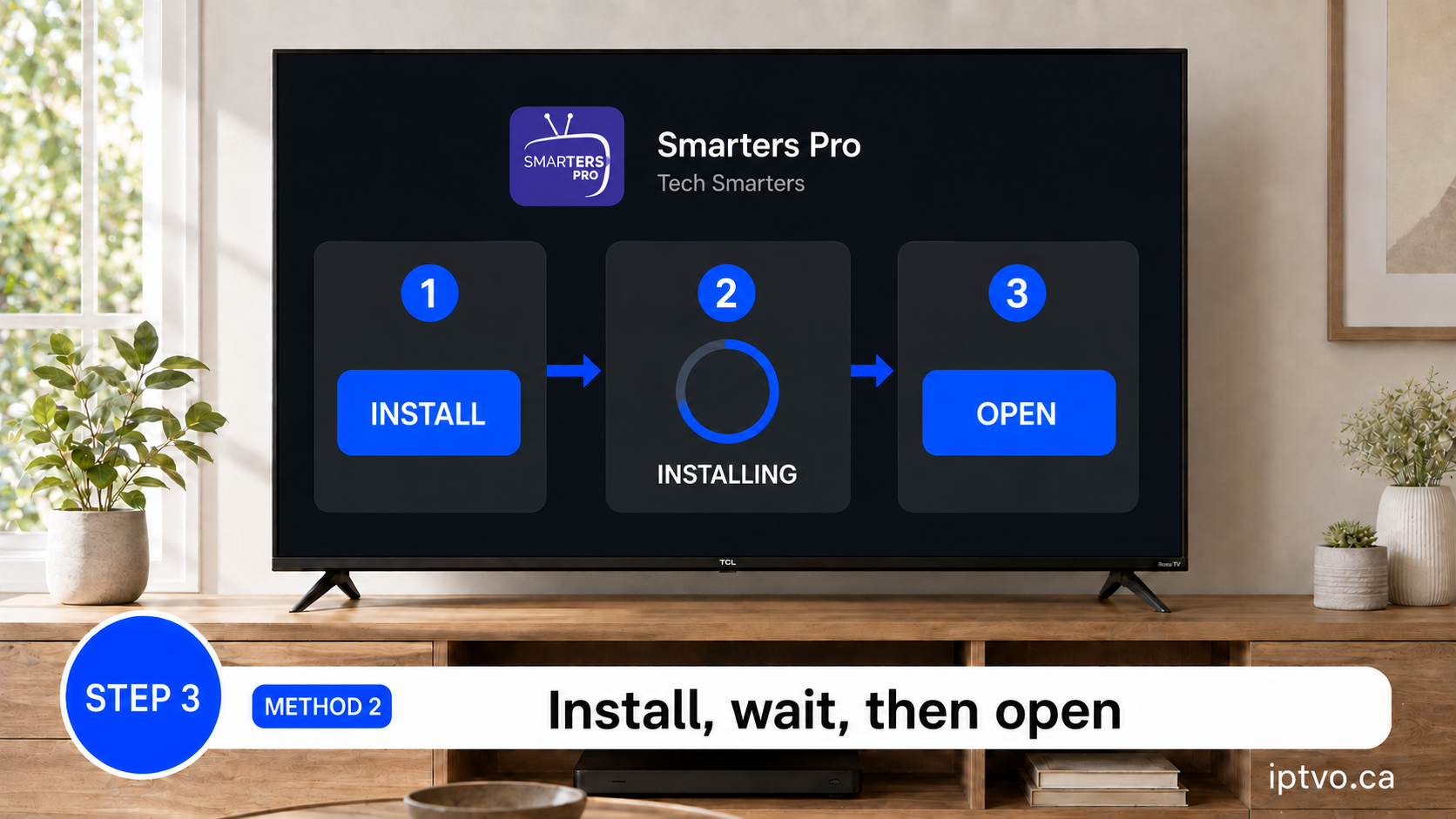 Method 2 Step 3: Install wait and open Smarters Pro