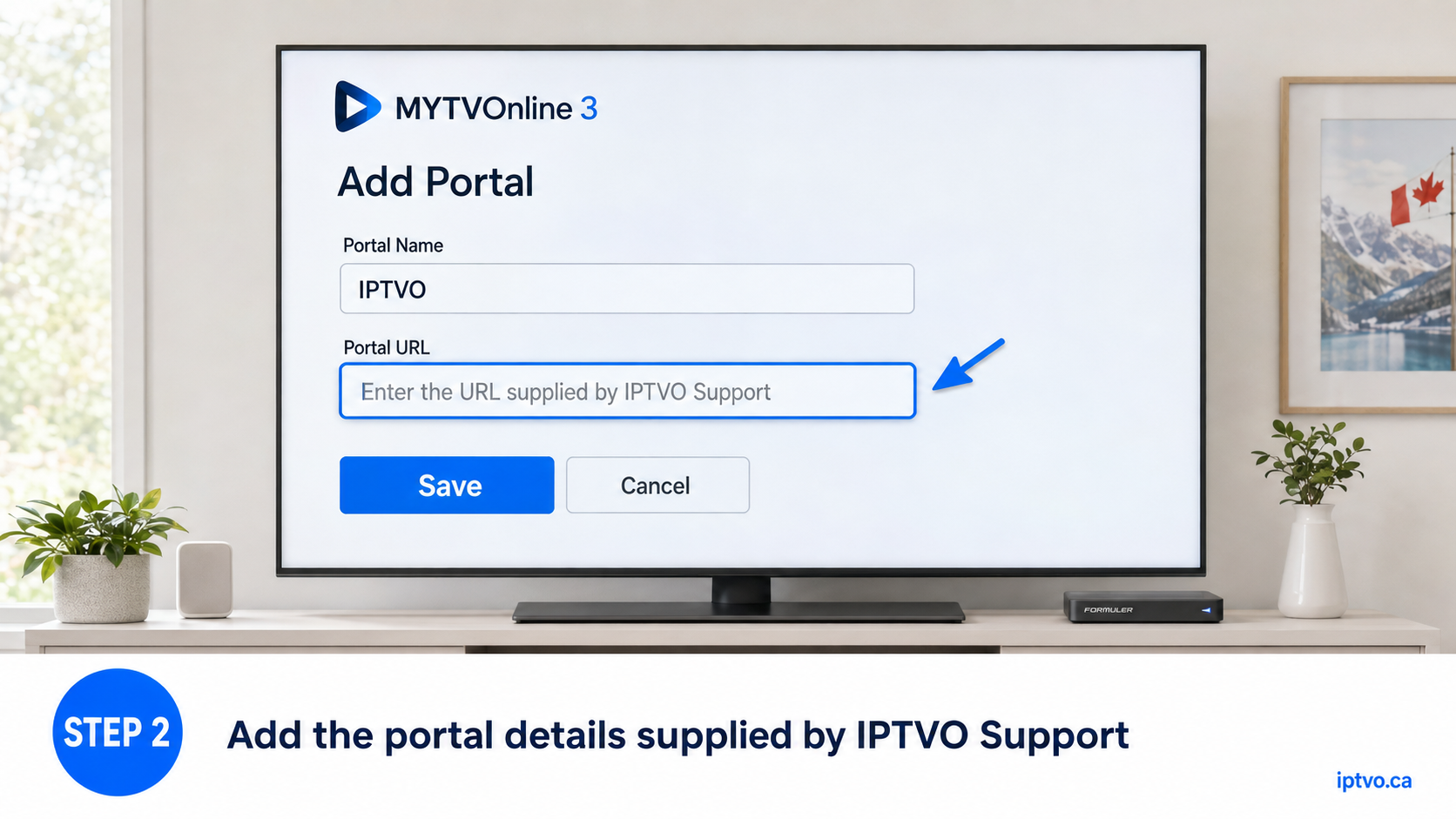Choose Add Portal and enter the portal name and URL supplied by IPTVO Support